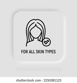 For all skin types symbol. Thin line icon for beauty product. Modern vector illustration.