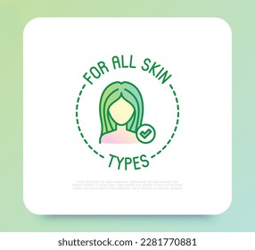 For all skin types symbol. Thin line icon for beauty product. Modern vector illustration.