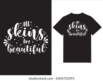 All Skins Are Beautiful Black History Month Print-ready T-shirt Design 