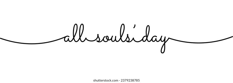 All Souls' Day Monoline calligraphy isolated on white background. Vector Illustration