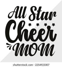 All Star Cheer Mom SVG Printable Vector Illustration