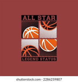 ALL STAR Legend Status, Basketball sport graphic for young design t shirt print.