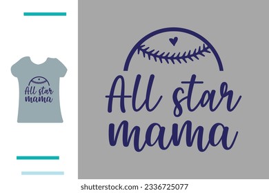 All star mama t shirt design