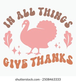 In all things give thanks retro t shirt design