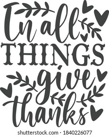 In all things give thanks | Thanksgiving quote