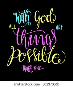 All Things Are Possible Quote. Modern Calligraphy. Bible Verse