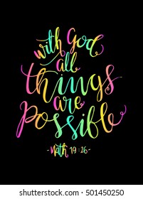 All Things Are Possible Quote. Modern Calligraphy. Bible Verse