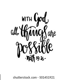 All Things Are Possible Quote. Modern Calligraphy. Bible Verse