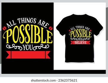 All Things are possible Typography T-shirt Design