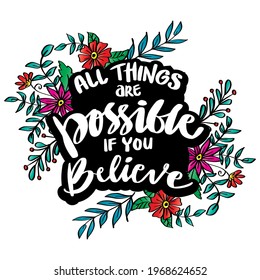 Todas las cosas son posibles si crees, letras a mano, citas motivacionales