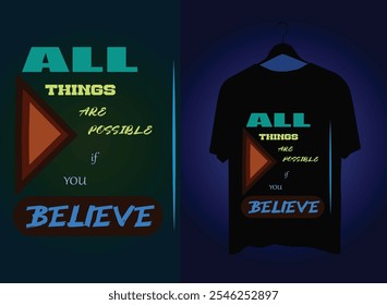 all things are possible if you believe t shirt design.