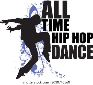 All time hip hop dance- t shirt design, vector, dance, vector dance etc.