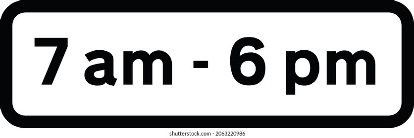All vehicles prohibited
during times shown, Supplementary time plates for banned turn signs, road signs in the United Kingdom
