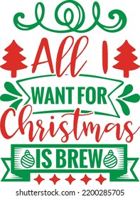 all i want for christmas is brew