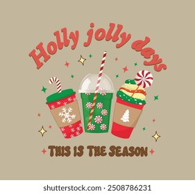 All I Want For Christmas Is More Coffee Sublimation, Christmas ,Coffee Christmas, Christmas Sublimation , Holly jolly days