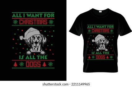 All i want for Christmas T shirt design 