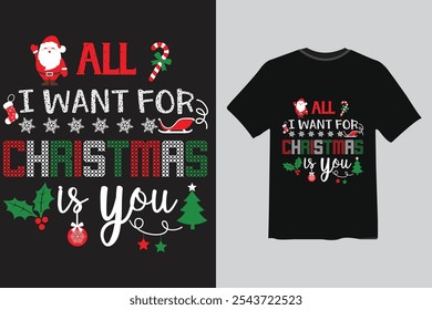 tudo o que eu quero é você? | vetor de camisa de natal.