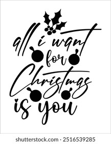 All i want for Christmas is you Christmas groovy wavy Typography t shirt design