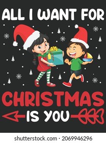 All I Want For Christmas Is You Vector illustration. Merry Christmas Background