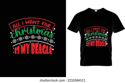 ALL I WANT FOR...CHRISTMAS T SHIRT DESIGN
