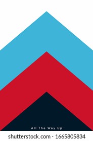All the way up banner. Minimal triangle print. Design for wear, shirt, tee. Urban printing idea. Geometry art. Vector illustration.
