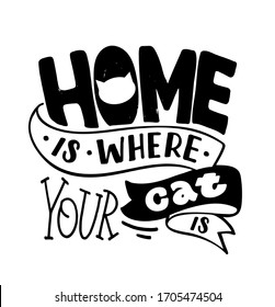 All we need is cat. Motivation hand drawn doodle lettering quote. Lettering postcard. Poster with inspiration letters.