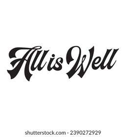 all is well text on white background.