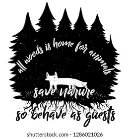 All wood is home for animals. Save planet. Ecological art