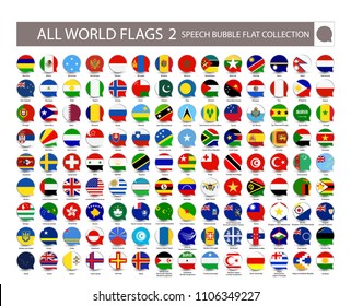 All World Flags speech bubble flat collection. Part 2. All World Flags Vector Collection. All flags are organized by layers with each flag on a single layer properly named.
