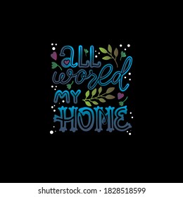 all world my home lettering