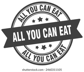 all you can eat stamp. all you can eat round sign. label on transparent background