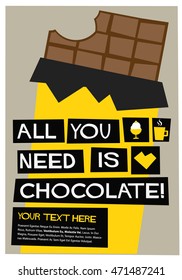 All You Need Is Chocolate (Flat Style Vector Illustration Quote Poster Design) with Text Box