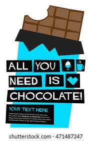 All You Need Is Chocolate (Flat Style Vector Illustration Quote Poster Design) with Text Box