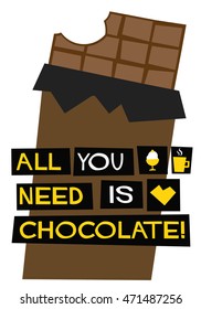 All You Need Is Chocolate (Flat Style Vector Illustration Quote Poster Design)