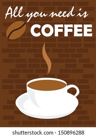 All You Need Is Coffee