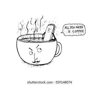 All you need is coffee, vector illustration