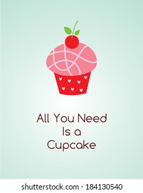 all you need is a cupcake