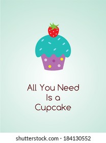 all you need is a cupcake