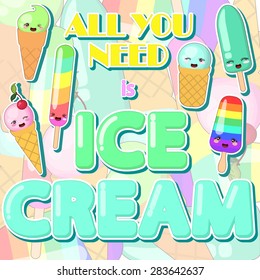 All you need is ice cream