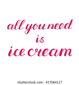 All you need is ice cream lettering. Brush hand lettering. Great for beach tote bags, t-shirts, holiday clothes, posters, cards and more.
