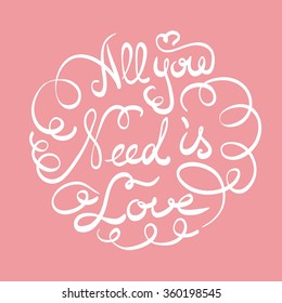 All You Need Is Love