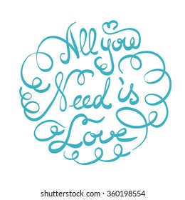 All You Need Is Love