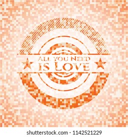 All you Need is Love abstract emblem, orange mosaic background