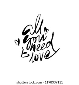 All You Need Is Love callygraphy. Modern callygraphy inscription.