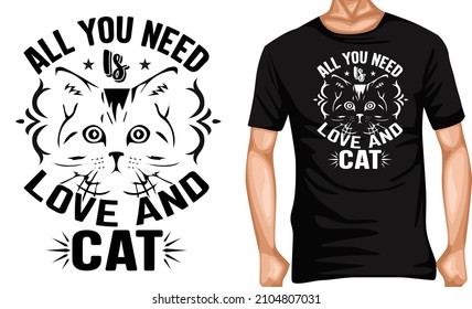 all you need is love and cat tshirt design cat lover tshirt