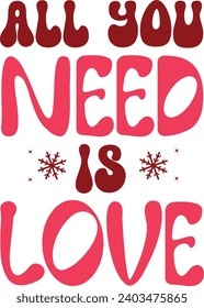 All You Need Is Love design,,Cute Valentines Heart Shirt Love,Cut Files  Silhouette,valentine's day.