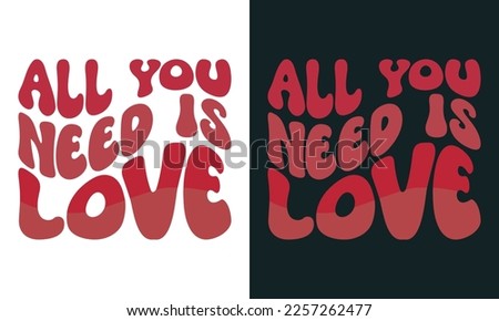 All You Need Is Love design,,Cute Valentines svg, Heart Shirt svg, Love,Cut Files Cricut, Silhouette,valentine's day SVG,