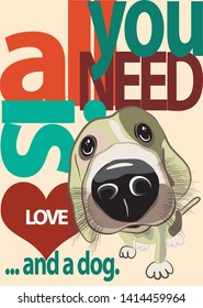 All you need is love and a dog vector