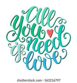All you need is love doodle hand lettering romantic background. Greeting card design template. Can be used for website background, poster, printing, banner. Vector illustration