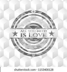 All you Need is Love grey emblem with geometric cube white background